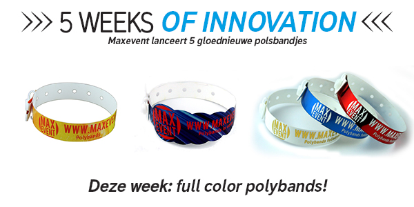 5 weeks of innovations: polybands