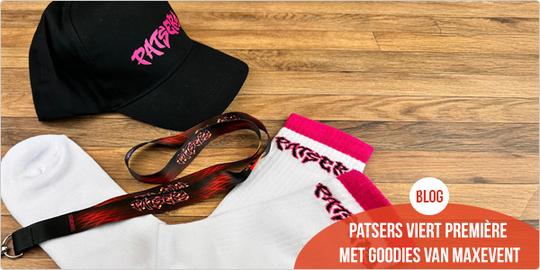Patsers viert première met goodies van Maxevent